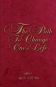 The Path To Change One? S Life