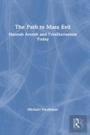 The Path To Mass Evil