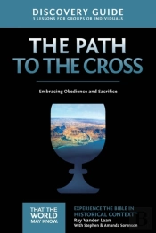 The Path To The Cross Discovery Guide