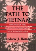 The Path To Vietnam