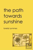The Path Towards Sunshine