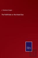 The Pathfinder Or The Inland Sea