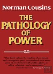 The Pathology Of Power