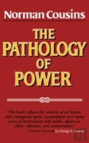 The Pathology Of Power