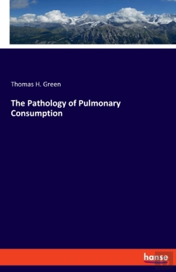 Bertrand.pt - The Pathology Of Pulmonary Consumption