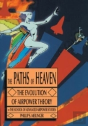 The Paths Of Heaven: The Evolution Of Ai