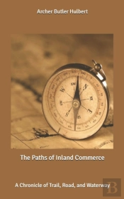 The Paths Of Inland Commerce