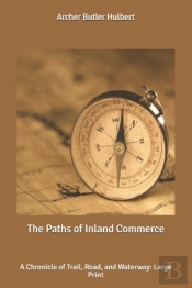 The Paths Of Inland Commerce