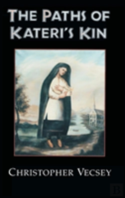 Bertrand.pt - The Paths Of Kateri'S Kin