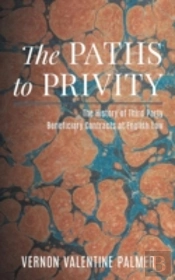 The Paths To Privity: A History Of Third Party Beneficiary Contracts At English Law
