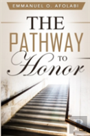 The Pathway To Honor