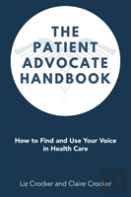 The Patient Advocate Handbook