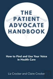 The Patient Advocate Handbook