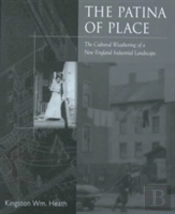 The Patina Of Place