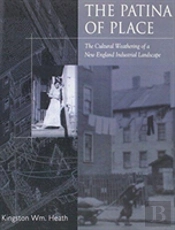 The Patina Of Place