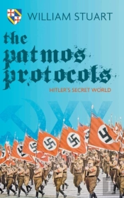 The Patmos Protocol; Hitler'S Secret World