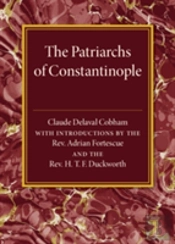 The Patriarchs Of Constantinople