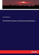 The Patriotic Preachers Of The American Revolution