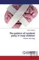 The Pattern Of Cerebral Palsy In Iraqi Children