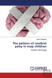 The Pattern Of Cerebral Palsy In Iraqi Children