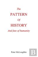 The Pattern Of History And Fate Of Humanity