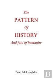 The Pattern Of History And Fate Of Humanity