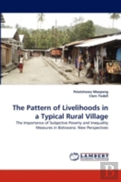 The Pattern Of Livelihoods In A Typical Rural Village