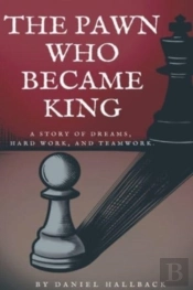 The Pawn Who Became King