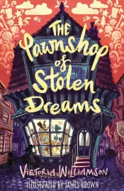 The Pawnshop Of Stolen Dreams