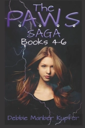 The P.A.W.S. Saga - Books 4 - 6