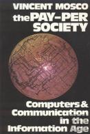 The Pay-Per Society