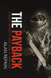 The Payback: A Matt Moretti And Han Li T