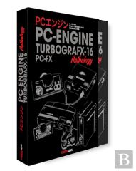 The Pc Engine / Turbografx & Pc-Fx Anthology