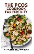 The Pcos Cookbook For Fertility