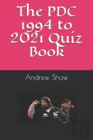 The Pdc 1994 To 2021 Quiz Book
