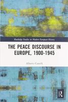 The Peace Discourse In Europe, 1900-1945