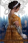 The Peace Of Christmas Yet To Come