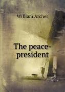 The Peace-President