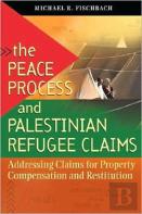The Peace Process And Palestinian Refugee Claims