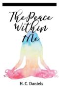 The Peace Within Me