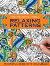 The Peaceful Pencil: Relaxing Patterns