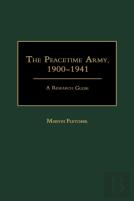 The Peacetime Army, 1900-1941