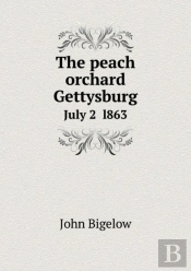The Peach Orchard Gettysburg July 2 L863