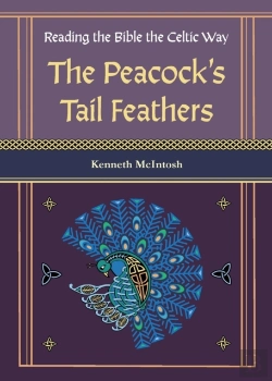 Bertrand.pt - The Peacock'S Tail Feathers (Reading The Bible The Celtic Way)