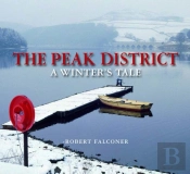 The Peak District - A Winter'S Tale