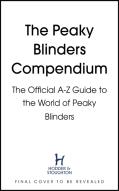 The Peaky Blinders Compendium