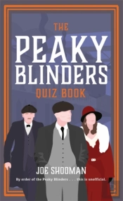 The Peaky Blinders Quiz Book