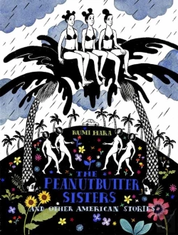 Bertrand.pt - The Peanutbutter Sisters And Other American Stories