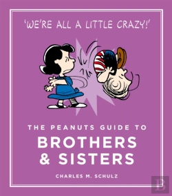 Bertrand.pt - The Peanuts Guide To Brothers And Sisters