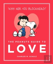 The Peanuts Guide To Love